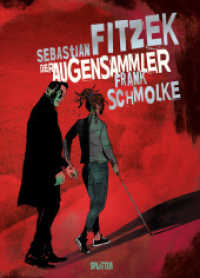 Der Augensammler (Graphic Novel) : Taschenbuchausgabe （1. Aufl. 2025. 200 S. komplett farbiges Comicalbum. 210 mm）