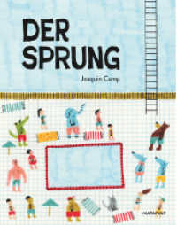 Der Sprung （2025. 40 S. 18 Abb. 28 cm）