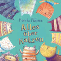 Alles über Katzen （2025. 32 S. 16 Abb. 26 cm）