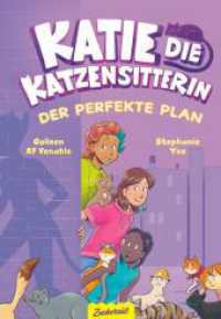 Katie, die Katzensitterin - Band 4 : Der perfekte Plan