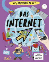 Das Internet : Wie funktioniert das? （2025. 64 S. komplett illustriert. 275 mm）