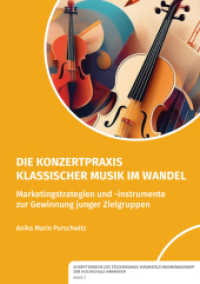 Die Konzertpraxis klassischer Musik im Wandel : Marketingstrategien und -instrumente zur Gewinnung junger Zielgruppen.DE (Schriftenreihe des Studiengangs Veranstaltungsmanagement der Hochschule Hannover)