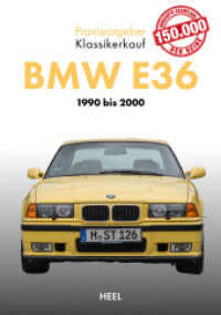 Praxisratgeber Klassikerkauf: BMW E36 : Alle Modelle von 1990 bis 2000 （2025. 64 S. 210 mm）