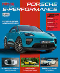 Porschefahrer Sonderheft: Porsche E-Performance : Alle E-Porsche im &Uuml;berblick und viele weitere Themen （2025. 130 S. 300 mm）