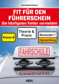Fit für den Führerschein : Die häufigsten Fehler in der Fahrprüfung vermeiden （2025. 96 S. 170 mm）