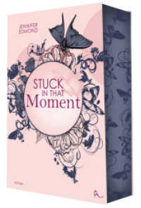 Stuck In That Moment : +++mit wunderschönem limitierten Farbschnitt+++ （Erstauflage. 2025. 359 S. 20.5 cm）