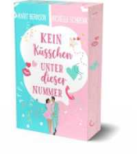 Kein Küsschen unter dieser Nummer : +++Aufwendig gestaltete Ausgabe mit wunderschönem Farbschnitt+++ (Herzhaft verliebt 4) （Erstauflage. 2025. 312 S. 18 cm）