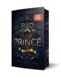 Bad Prince 1 : Royales Spiel | Mit wunderschönem Farbschnitt (Bad Prince Reihe 1) （Erstauflage. 2025. 400 S. 19.8 cm）