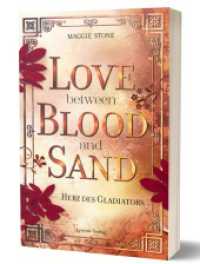 Love Between Blood and Sand 2 : Herz des Gladiators (Love Between Blood and Sand)