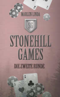Stonehill Games - Die zweite Runde (Stonehill Games 2) （Erstauflage. 2025. 330 S. 19 cm）