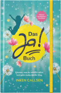 Das Ja! Buch : Erkenne, was du wirklich willst und gehe mutig deinen Weg （2025. 155 S. 19 cm）
