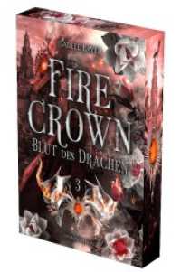 Firecrown 3 : Blut des Drachen | Mit wundersch&ouml;nem limitierten Farbschnitt (FireCrown)