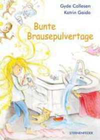 Bunte Brausepulvertage
