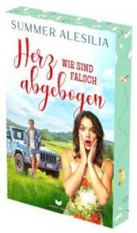 Herz, wir sind falsch abgebogen : Mit wundersch&ouml;nem Farbschnitt (Herzgefl&uuml;ster)