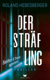 Der Str&auml;fling (Seifert und Theurer / Die Fallanalysten)