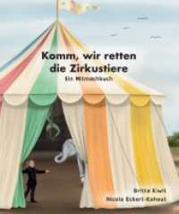 Komm, wir retten die Zirkustiere : Ein Mitmachbuch