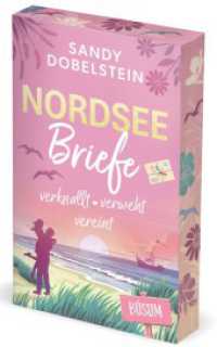 Nordseebriefe : verknallt, verweht, vereint | Mit wundersch&ouml;nem Farbschnitt in limitierter Auflage (Nord-Ostsee-Liebe)