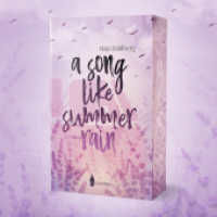 A song like summer rain : Mit wundersch&ouml;nem Farbschnitt