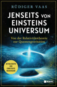 Jenseits von Einsteins Universum : Von der Relativitätstheorie zur Quantengravitation: Aktualisierte und erweiterte Neuausgabe （2025. 576 S. 21.5 cm）