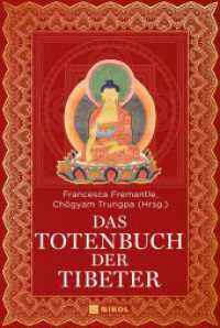 Das Totenbuch der Tibeter