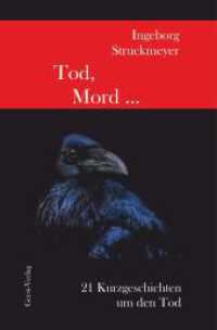 Tod, Mord : 21 Kurzgeschichten （2025. 140 S. 20.5 cm）