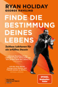 Finde die Bestimmung deines Lebens : Zeitlose Lektionen für ein erfülltes Dasein - Basketball-Legende George Raveling über die Geheimnisse seines Erfolgs （2025. 320 S. 187 mm）
