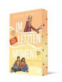 Im letzten Moment (Paper Hearts 2) : Roman | Eine hochemotionale YA! （1. Auflage）
