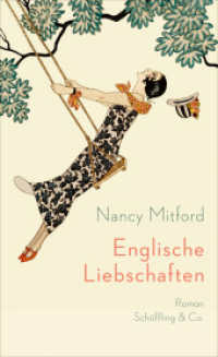 Englische Liebschaften : Roman （2025. 320 S. 205 mm）
