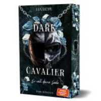 Dark Cavalier - Er will deine Seele （2026. 380 S. 21 cm）