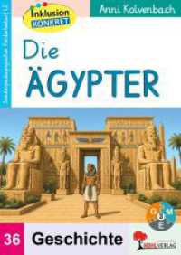 Die &Auml;gypter : Sonderp&auml;dagogisches F&ouml;rdermaterial (LE) / Band 36 (Sonderp&auml;dagogisches F&ouml;rdermaterial (LE)) （2. Aufl.）