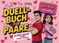 Das Duellbuch f&uuml;r Paare - Date Night mal anders! Die Couple Challenge - 1 gegen 1 - Ein Duell, Ein Sieger : Spiele f&uuml;r Paare