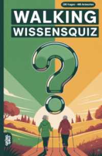 Walking Wissensquiz : 100 Quizfragen f&uuml;r Walker | R&auml;tsel- und Ratespiel