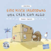 Eine Kiste Irgendwas (Deutsch-Spanisch) : Zweisprachiges Kinderbuch mit Audio-CD (Eine Kiste)