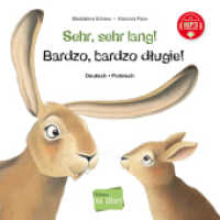 Sehr, sehr lang! (Deutsch-Polnisch) : Kinderbuch Deutsch-Polnisch mit MP3-H&ouml;rbuch zum Herunterladen