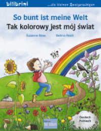 So bunt ist meine Welt (Deutsch-Polnisch) : Zweisprachiges Kinderbuch (bilibrini - die kleinen Zweisprachigen)