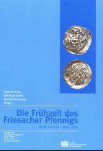 Die Fruhzeit Des Friesacher Pfennigs (Etwa 1125/30 - Etwa 1166)