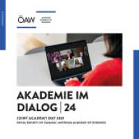 Joint Academy Day 2021 (Akademie im Dialog 24) （2022. 119 S. zahlr. Grafiken. 21 cm）