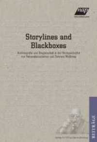 Storylines and Blackboxes : Autobiografie und Zeugenschaft in der Nachgeschichte von Nationalsozialismus und Zweitem Weltkrieg (Beiträge zur Holocaustforschung des Wiener Wiesenthal-Instituts für Holocaust-Studien (VWI) .4) （2017. 260 S. 225 mm）