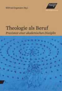 Theologie als Beruf : Praxistest einer akademischen Disziplin （2022. 216 S. 225 mm）