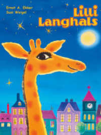 Lilli Langhals （Überarbeitete Neuausgabe. 2022. 32 S. inkl. Buchüberzug. 28.）