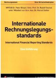 Internationale Rechnungslegungsstandards - International Financial Reporting Standards : Eine Einführung （3., bearb. Aufl. 2014. 140 S. 297 mm）