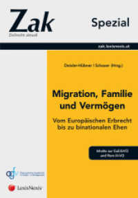Zak Spezial - Migration, Familie und Vermögen : Vom Europäischen Erbrecht bis zu binationalen Ehen (Fachbuch) （1., Auflage. 2014. 136 S. 24 cm）