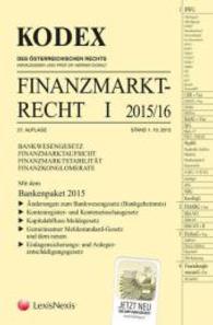 KODEX Finanzmarktrecht : BWG/FMA/FinStaG/FKG (Kodex des Österreichischen Rechts) （27. Aufl. 2015. 1744 S. 228 mm）