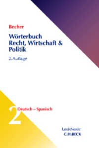 Wörterbuch Recht, Wirtschaft, Politik : Band 2: Deutsch - Spanisch （2., Neuausg. 2017. 1046 S. 210 mm）