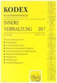 KODEX Innere Verwaltung 2017 (Kodex des Österreichischen Rechts) （23. Aufl. 2017. 1552 S. 228 mm）