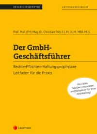 Der GmbH-Geschäftsführer : Rechte - Pflichten - Haftungsprophylaxe (Skripten) （2020. 256 S. 287 mm）
