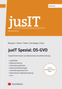 jusIT Spezial: DS-GVO : ExpertInnenwissen zur Datenschutz-Grundverordnung (Monographie) （1. Auflage. 2018. 320 S. 24 cm）