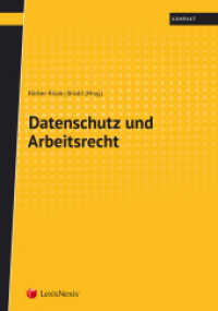 Datenschutz und Arbeitsrecht (Populäres Fachbuch) （2018. 130 S. 240 mm）