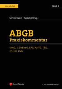 ABGB Praxiskommentar. 2 ABGB Praxiskommentar - Band 2, 5. Auflage : EheG, 1. DVEheG, EPG, PatVG, TEG, USchG, UVG (Kommentar) （5., erw. Aufl. 2020. 988 S. 240 mm）