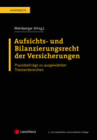 Aufsichts- und Bilanzierungsrecht der Versicherungen : Praxisbeiträge zu ausgewählten Themenbereichen (Handbuch) （2., erw. Aufl. 2020. 454 S. 24 cm）